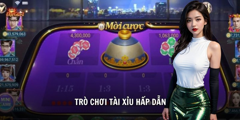 Trò chơi tài xỉu hấp dẫn