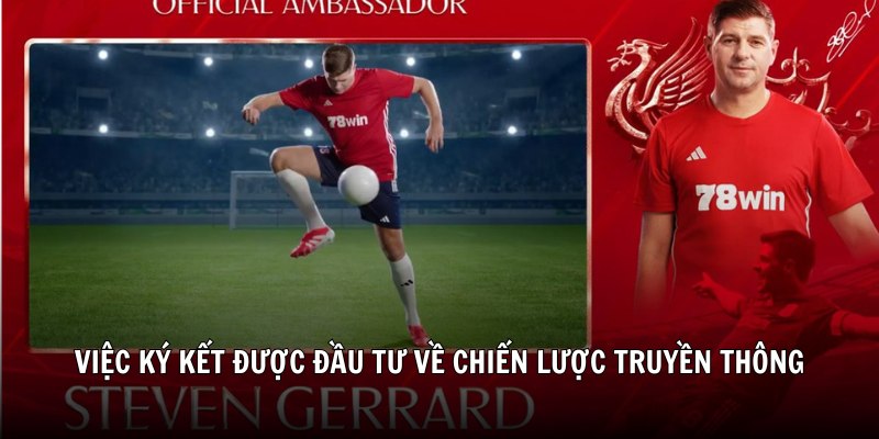 Việc ký kết được đầu tư về chiến lược truyền thông